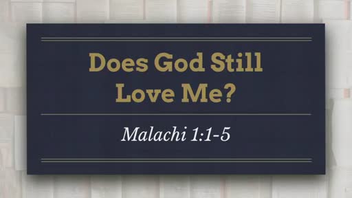 Does God Still Love Me?
