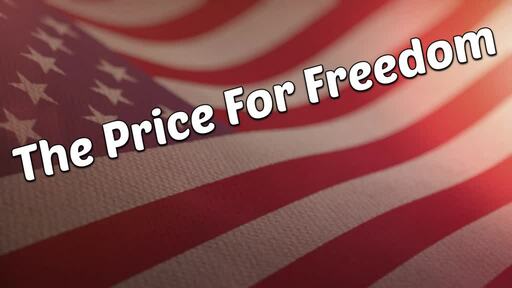 The Price For Freedom