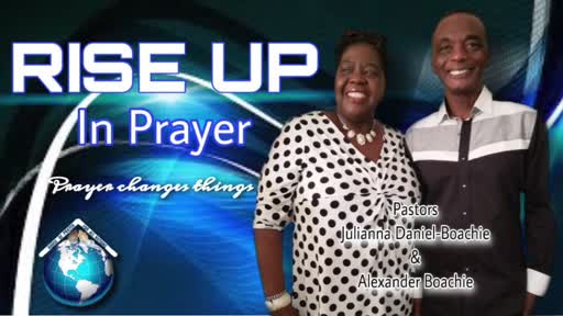 Rise Up In Prayer 07-06-2020