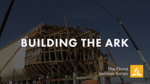 Building the Ark