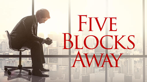 Five Blocks Away