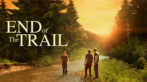 End Of The Trail - Trailer