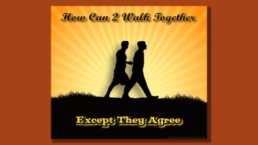 How Can 2 Walk Together 7/12/20