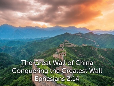 Conquering the Greatest Wall