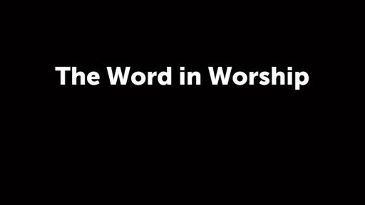 The Word in Worship