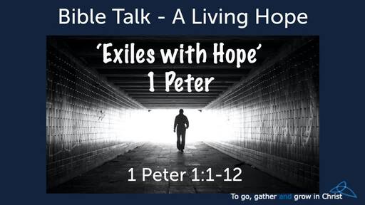 HTD - 2020-07-12 - 1 Peter 1:1-22 - A Living Hope