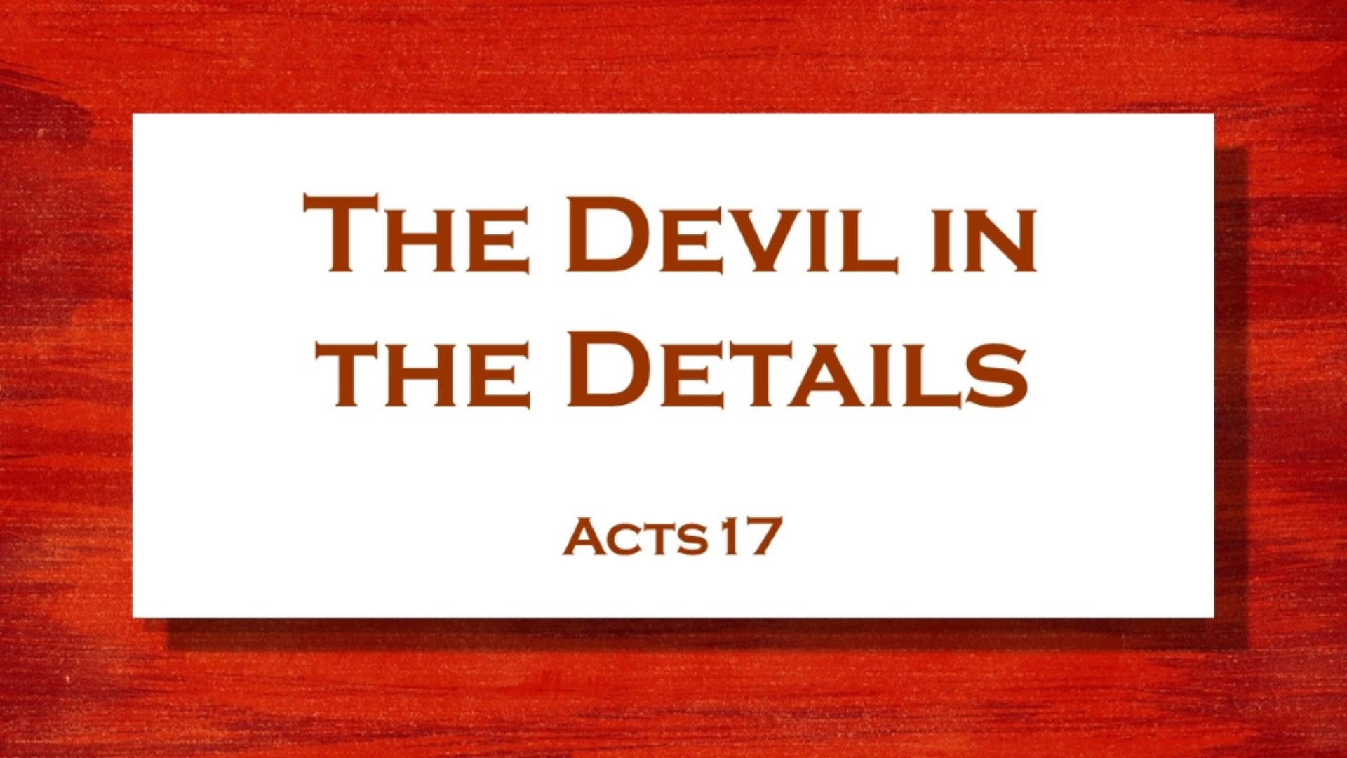 The Devil in the Details - Logos Sermons