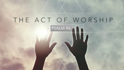 The Act Of Worship