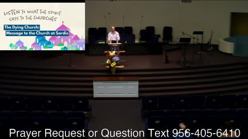 The Dying Church: Message to the Church at Sardis, Dr. Benjamin Karner The Dying Church: Message to the Church at Sardis, Dr. Benjamin Karner