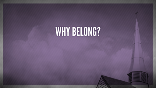 Why Belong?