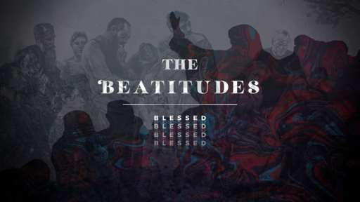 The Beatitudes Part 5