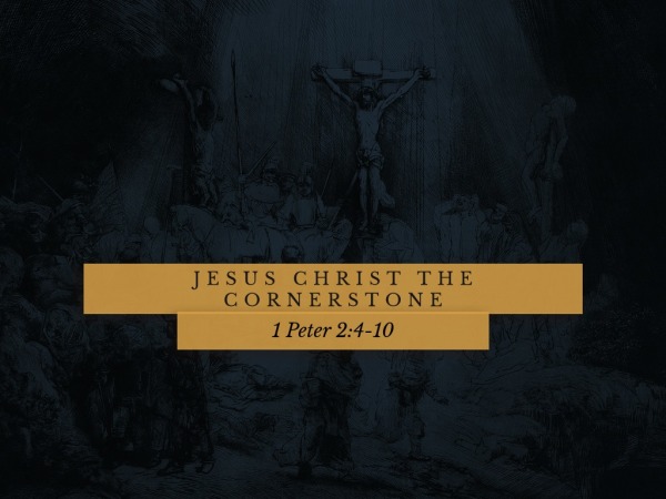 Jesus Corenerstone Jesus Christ the Cornerstone 7-26-2020 - Logos Sermons