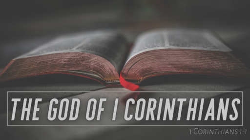 The God Of 1 Corinthians - 1:1