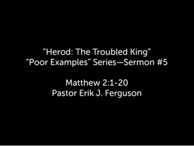 7/26/2020 - Herod: The Troubled King 