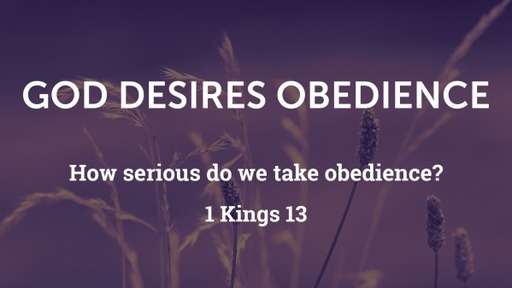 God Desires Obedience