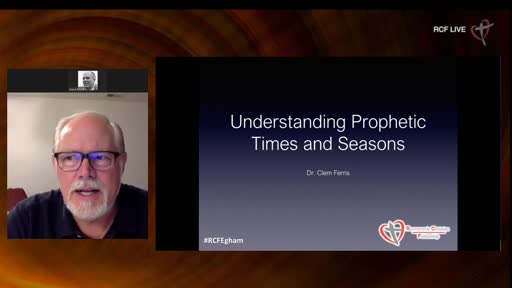 260720 Teaching - Clem Ferris - UNderstanding Prophetic Times and Seasons 260720 Teaching - Clem Ferris - UNderstanding Prophetic Times and Seasons