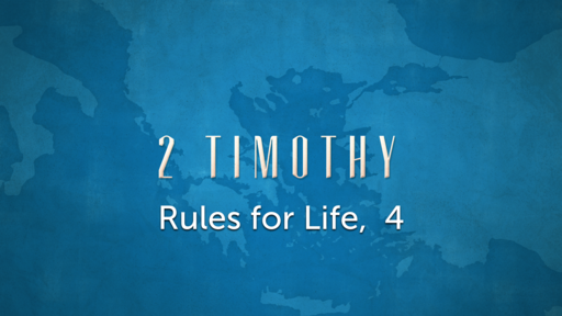 2 Timothy, Rules for life 4