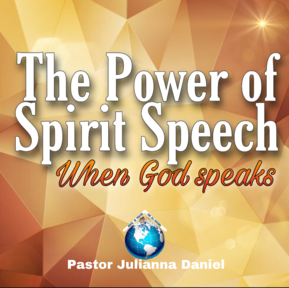 THE POWER OF SPIRIT SPEECH