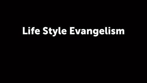 Life Style Evangelism 2