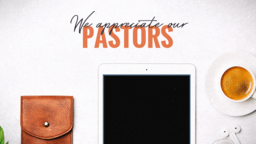 We Appreciate Our Pastors  PowerPoint image 1
