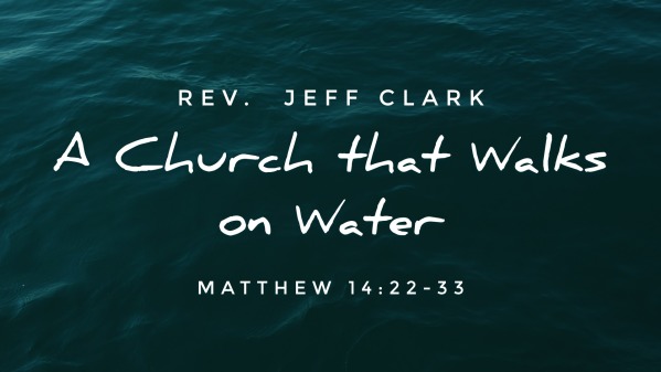 A Church That Walks On Water Faithlife Sermons a-church-that-walks-on-water-faithlife-sermons