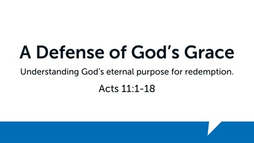 A Defense of God's Grace (3)