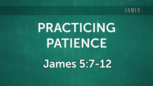 Practicing Patience