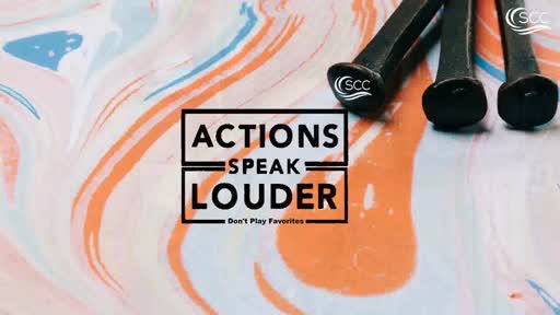 Actions Speak Louder: Dont Play Favorites / Pastor Craig Kruse (08.09.2020) Actions Speak Louder: Dont Play Favorites / Pastor Craig Kruse (08.09.2020)