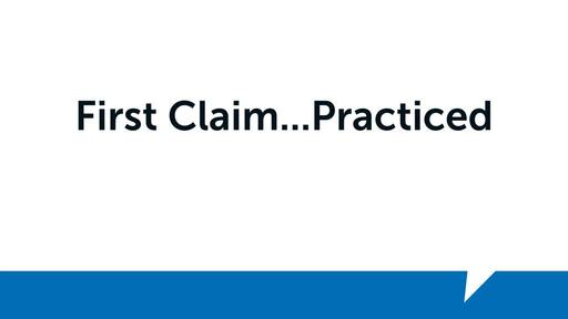 First Claim...Practiced