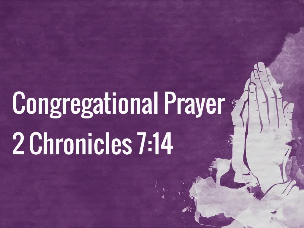 Congregational Prayer - Faithlife Sermons