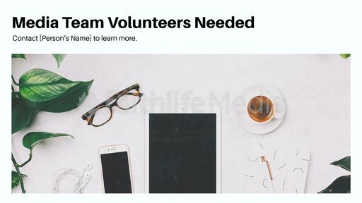 Media Team Volunteers Needed