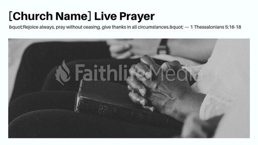 [Church Name] Live Prayer