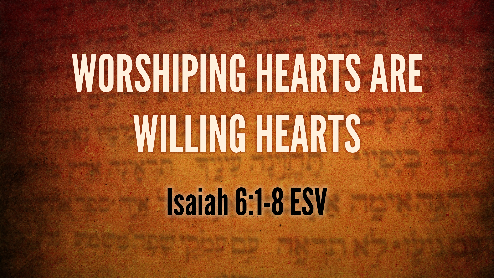 Worshiping Hearts are Willing Hearts