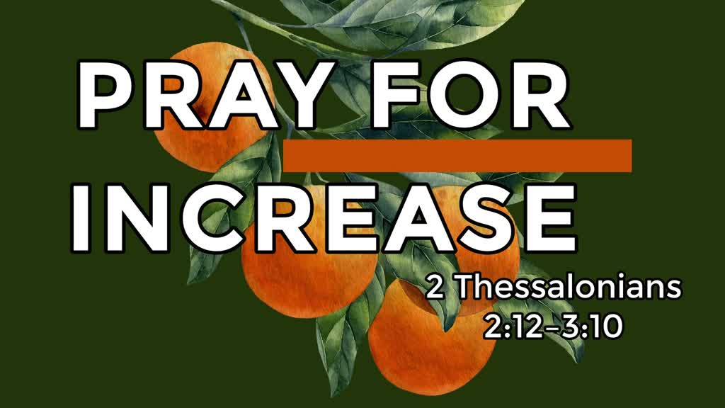 Pray for Increase - Faithlife Sermons