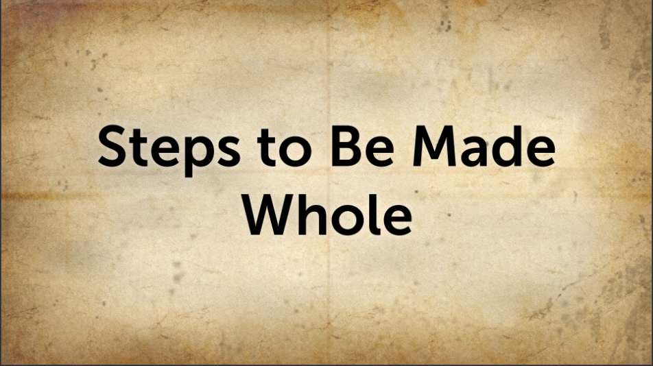 Steps to Be Made Whole Faithlife Sermons