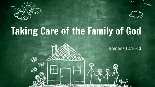 Taking Care of the Family of God