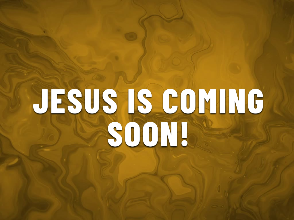 Jesus Is Coming Soon! | Greater Heights Assembly of God