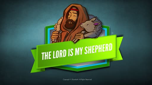 Psalm 23 The Lord Is My Shepherd