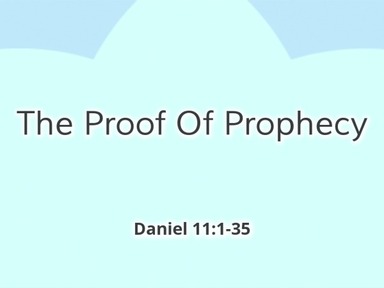 The Proof Of Prophecy