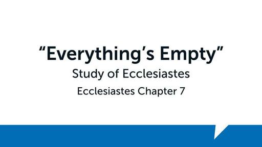 Ecclesiastes Chapter 7