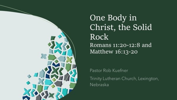 One Body in Christ, the Solid Rock - Logos Sermons