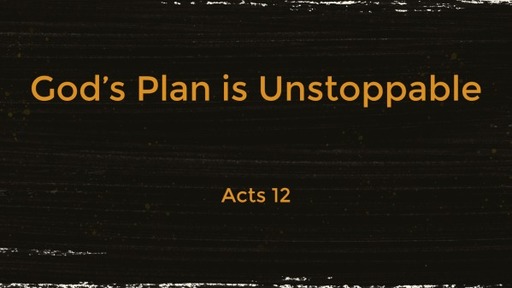 God's Plan is Unstoppable