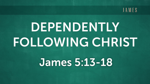 Dependently Following Christ