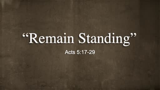 (8/23/20)   "Remain Standing"