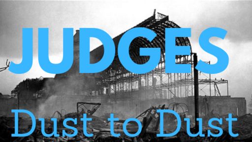 Judges 8 Dust to Dust