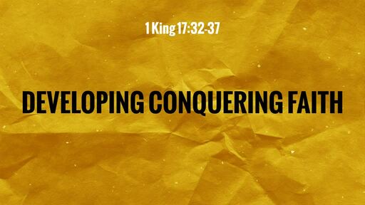 Developing Conquering Faith