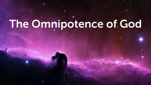 The Omnipotence of God