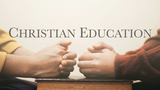 Christian Education Pt1