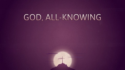 God, all-knowing