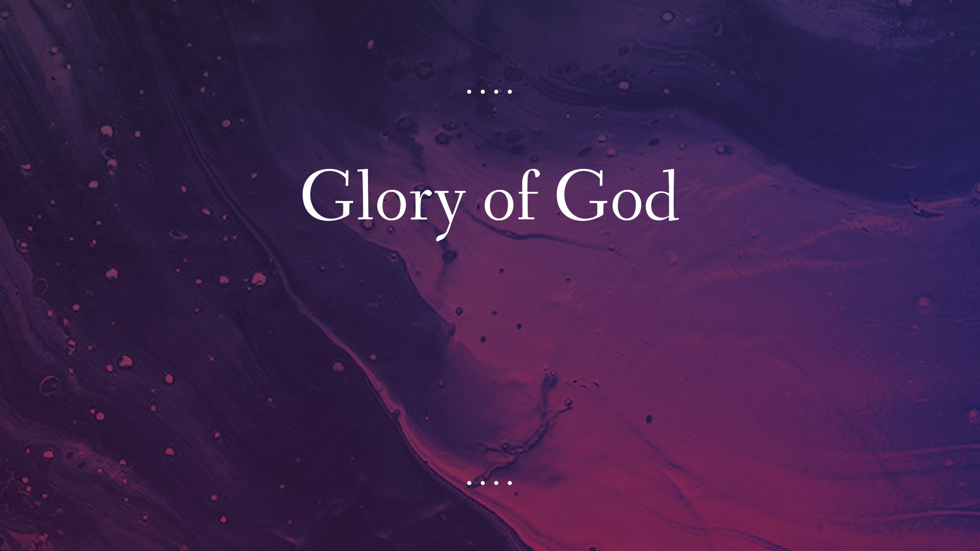 Glory of God - Logos Sermons